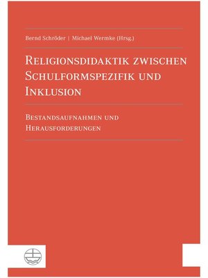 cover image of Religionsdidaktik zwischen Schulformspezifik und Inklusion